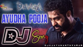 Ayudha Pooja Dj Song  Devara Movie Dj Songs  Roadshow Mix Dj Songs Telugu  Ntr Dj Songs [upl. by Gregg]