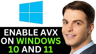 HOW TO ENABLE AVX ON WINDOWS 10 AND 11 2024 FULL GUIDE [upl. by Vassar]