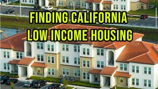 Finding California Low Income Housing [upl. by Sibby]