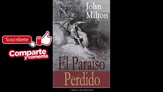 El paraíso perdido AUDIOLIBRO John Milton CASTELLANO [upl. by Nedrah]