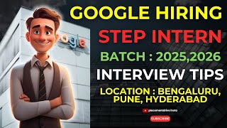 Google STEP Internship 2025  Software Training for CS Students  Apply Now with Preparation Tips [upl. by Oraneg]