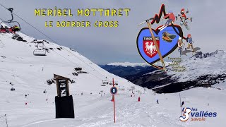 3 Vallées Méribel Mottaret le boarder cross [upl. by Funch]