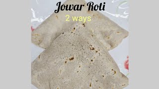 How to make jowar rotiJowar roti recipesimple jowar flour roti recipeEasy jowar roti recipe [upl. by Bodkin]