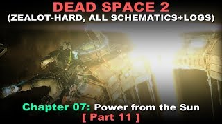 Dead Space 2 Walkthrough part 11  ZealotHard All schematics  logs No commentary ✔  Chapter 7 [upl. by Ariaic]