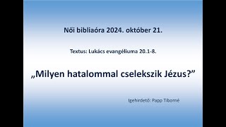 Női bibliaóra 2024október 21 [upl. by Rasec424]