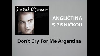 Angličtina pro mírně pokročilé s písničkou DONT CRY FOR ME ARGENTINA videokurz angličtiny zdarma [upl. by Slinkman]