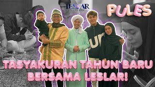 PULES  LESLAR MERAYAKAN TAHUN BARU DENGAN TASYAKURAN [upl. by Ebner151]