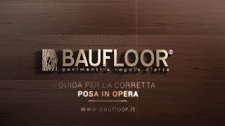 BAUFLOOR®  Guida completa allinstallazione dei pavimenti in SPC  ITA [upl. by Savannah]