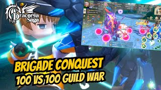 Brigade Conquest Guild War 100v100 Pioneer Server  Draconia Saga Sea 24 [upl. by Kapeed]