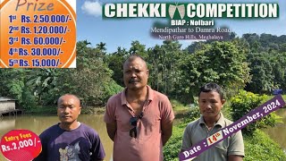 ₹250000Lakh Chekki Competition  Nolbari North Garo Hills  14th November 2024  esearning8299 [upl. by Jeconiah101]