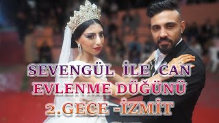 SEVENGÜL İLE CANIN EVLENME DÜĞÜNÜ 2 GECE İZMİT [upl. by Seena]