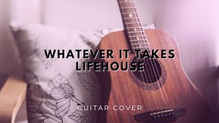 Lifehouse  Whatever It Takes Guitar Cover Easy Chords [upl. by Yrreiht]