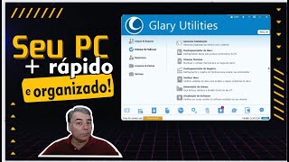 Glary utilities Seu PC mais rápido e organizado [upl. by Caitlin]