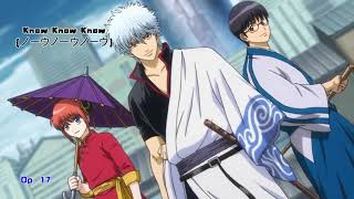 Gintama Opening 17 Know Know Know ノーウノーウノーウ [upl. by Nicolai169]