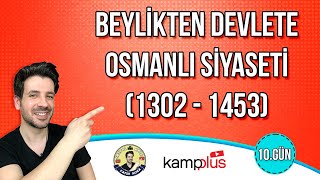 10 GÜN  Beylikten Devlete Osmanlı Siyaseti  TYTAYT Kampı  2024 YKS [upl. by Yvehc]