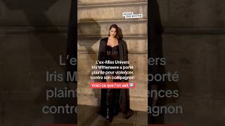 L’exMiss Univers Iris Mittenaere a porté plainte pour violences contre son compagnon [upl. by Brahear]