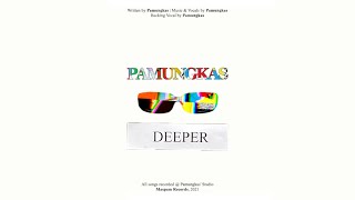 Pamungkas  Deeper Official Lyrics Video [upl. by Oht]