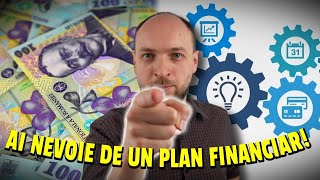 Ce este un PLAN FINANCIAR si de ce SATI FACI UNUL [upl. by Vorfeld]