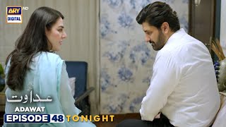 Adawat Episode 48  Tonight at 700 PM  ARY Digital [upl. by Tillion]