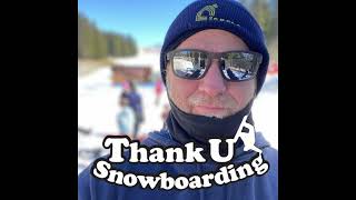 Thank U Snowboarding Podcast S1 Ep7 David Cracknell [upl. by Adraynek]