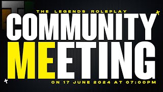 🌟 The Legends Roleplay Reborn  LIVE Community Meeting amp Dev Stream 🌟tlrpreborn tlrp [upl. by Nihsfa]