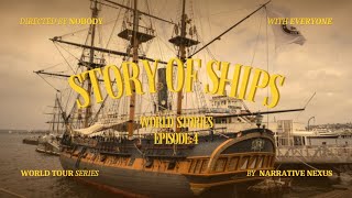 The Fascinating Story of Ships I Episode 4 [upl. by Chicoine]