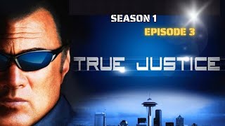 True Justice  ACTION  Season 1  Episode 3 [upl. by Silberman]