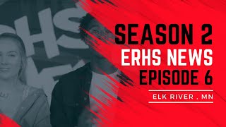 Episode 6 ERHS NEWS Season 2 [upl. by Florenza]