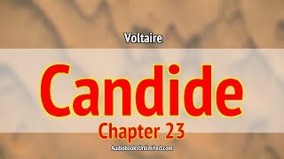 Candide Audiobook Chapter 23 [upl. by Ennasirk491]