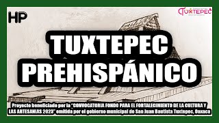 🟢 TUXTEPEC PREHISPANICO 🟢 [upl. by Eimareg]