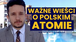 Ważne wieści o polskim atomie PROSTO Z KARPACZA [upl. by Tavis750]