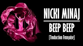 Nicki Minaj  Beep Beep Traduction Française [upl. by Torrence]