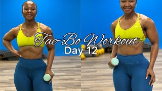 TAE BO WORKOUT  DAY 12  SEPTEMBER FAT LOSS CHALLENGE [upl. by Toft]