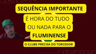 SEQUÊNCIA IMPORTANTE PARA O FLUMINENSE SERÁ QUE AGORA VAI [upl. by Aleet]