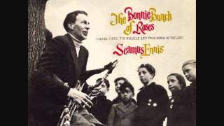 Seamus Ennis  The Bonnie Bunch of RosesO [upl. by Kulseth]