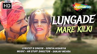 लूँगड़े मारे किल्कि  Lungade Mare Kilki  New Harayanvi Song  Soniya Hisariya [upl. by Garry]