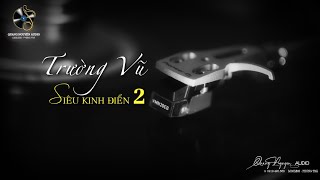 CD24  NHẠC LOSSLESS  TRƯỜNG VŨ SIÊU KINH ĐIỂN VOL2  TÌNH CA LÍNH 1  PHÒNG TRÀ QUANG NGUYÊN [upl. by Eigroeg]