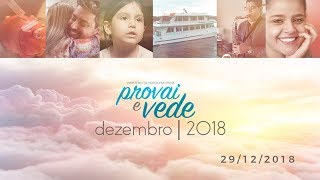 PROVAI E VEDE  29 DE DEZEMBRO 2018  IASD [upl. by Hobey]