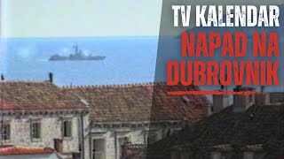 TV kalendar Napad na Dubrovnik [upl. by Einal743]