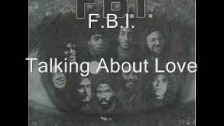 FBI  Talking About Love [upl. by Manella340]