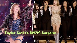 Taylor Swift’s Eras Tour Generosity Shocks Fans 197 Million in Bonuses Revealed [upl. by Emmerie]