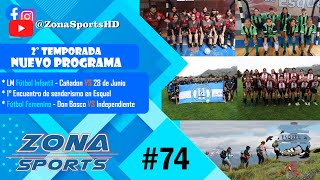 Zona Sports 74  Futbol Infantil  Senderismo  Futbol Femenino [upl. by Nocam]