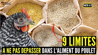 9 LIMITES dutilisation de CERTAINES MATIERES PREMIERES dans LALIMENT DE POULET élevage de poulet [upl. by Nahbois]