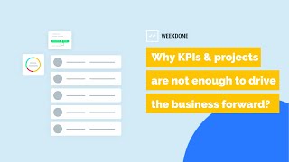 Why KPIs and projects are not enough to drive the business forward [upl. by Ettenahc]