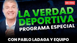 🔴 LA VERDAD DEPORTIVA CON PABLO LADAGA Y EQUIPO  PROGRAMA ESPECIAL PREVIA COPA LIBERTADORES [upl. by Anana]