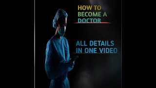 HOW TO BECOME A DOCTOR ALL DETAILS IN ONE VIDEO Roshanmedic [upl. by Ardehs]