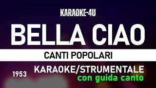 Bella Ciao  karaokestrumentale con GUIDA CANTO [upl. by Aelber367]