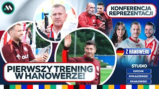 PIERWSZY TRENING REPREZENTACJI W HANOWERZE LEWANDOWSKI PODGLĄDA KOLEGÓW  KONFERENCJA PROBIERZA [upl. by Macintyre]