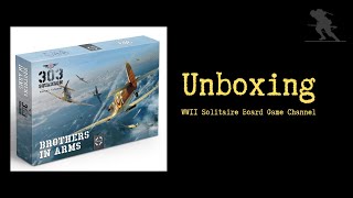 303 Squadron Brothers in Arms  Unboxing [upl. by Nnaaras831]