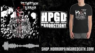 Retortion Terror  Retortion Terror full album on Horror Pain Gore Death Productions  HPGD [upl. by Forest]